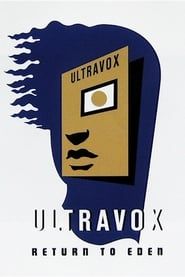 Image Ultravox - Return To Eden - Live At The Roundhouse 2010