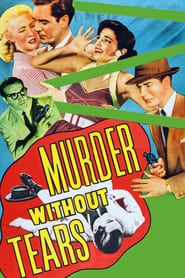 Murder Without Tears series tv