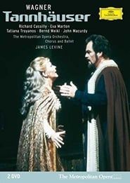 The Metropolitan Opera - Wagner: Tannhäuser 1982 streaming
