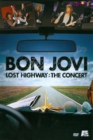 Bon Jovi: Lost Highway The Concert series tv
