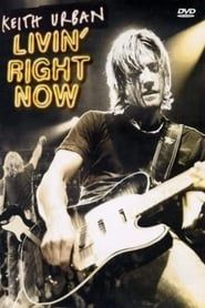 Keith Urban: Livin' Right Now series tv
