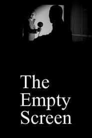 The Empty Screen series tv