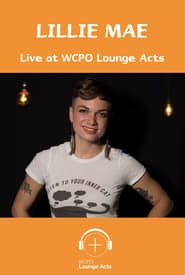 Lillie Mae Live at WCPO Lounge Acts series tv