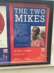 The Two Mikes Live series tv