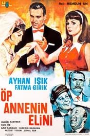Öp Annenin Elini (1964)