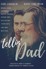Tellin' Dad (2017)