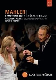 Lucerne Festival 2009 - Abbado conducts Mahler No. 4 Rückert Lieder series tv