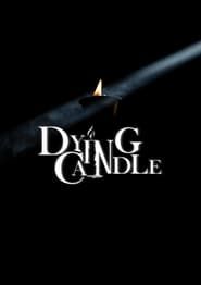 Dying Candle 2016 streaming