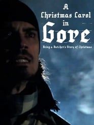 Image A Christmas Carol in Gore: Being a Butcher's Story of Christmas