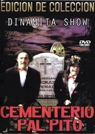 Dinamita Show: Cementerio Pal Pito 1 series tv