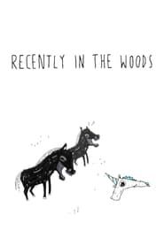 Recently in the Woods series tv