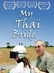 My Thai Bride series tv