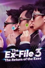 The Ex-File 3: The Return of the Exes 2017 streaming