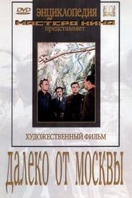 Far from Moscow 1950 streaming