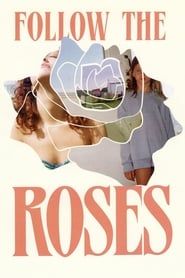 Follow the Roses series tv