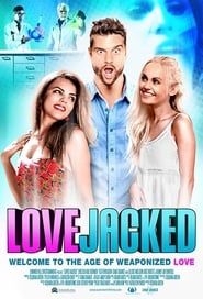 watch LoveJacked