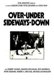 Over-Under Sideways-Down series tv