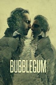 Bubblegum (2017)