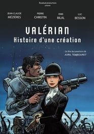 Valérian, histoire d'une création series tv