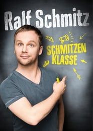 Ralf Schmitz - Schmitzenklasse (2017)