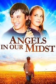 Angels in Our Midst series tv