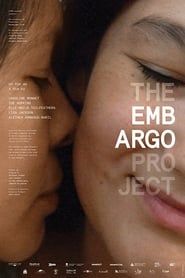The Embargo Project 2015 streaming