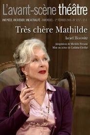 Très chère Mathilde 2011 streaming