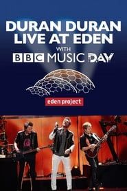 Duran Duran - Live at Eden with BBC Music Day 2016 streaming