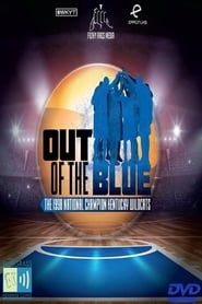 Out of the Blue: The 1998 National Champion Kentucky Wildcats series tv
