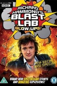 Richard Hammond's Blast Lab Blow-Ups (2009)