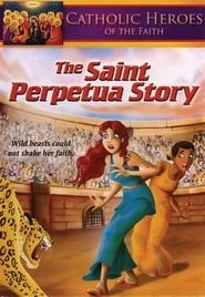 The Story of Saint Perpetua series tv