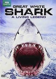 Great White Shark: A Living Legend series tv