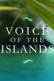 Voice of the Islands series tv