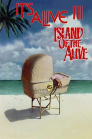 It's Alive III: Island of the Alive series tv
