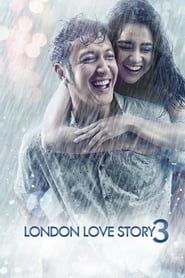London Love Story 3 2018 streaming