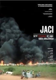 Jaci: Sete Pecados de Uma Obra Amazônica series tv