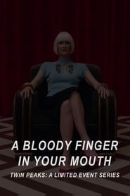 A Bloody Finger in Your Mouth series tv