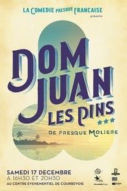 La Comédie presque française : Dom Juan les Pins 2016 streaming
