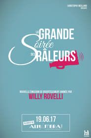 Willy Rovelli et la grande soirée des râleurs 2017 streaming