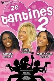 Ze Tantines 2 series tv