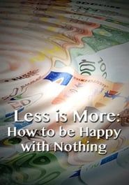 Image Less is More: How to be Happy with Nothing 2013