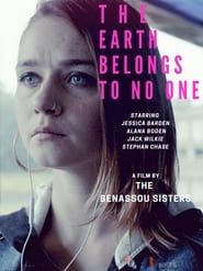 The Earth Belongs to No One series tv