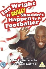 Image Ian Wright: It Really Shouldn't Happen To A Footballer