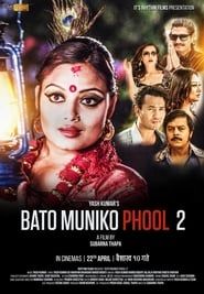 Bato Muniko Phool 2 2016 streaming