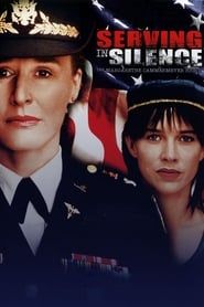 Serving in Silence : The Margarethe Cammermeyer Story (1995)