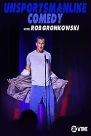 Unsportsmanlike Comedy with Rob Gronkowski 2018 streaming