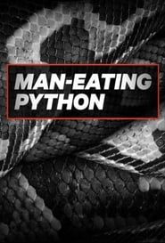 Man-Eating Python series tv