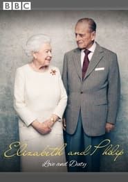 Elizabeth & Philip: Love and Duty-hd