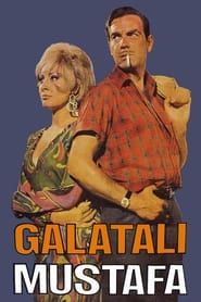 Galatalı Mustafa series tv