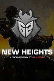 New Heights - A documentary by G2.Kinguin series tv